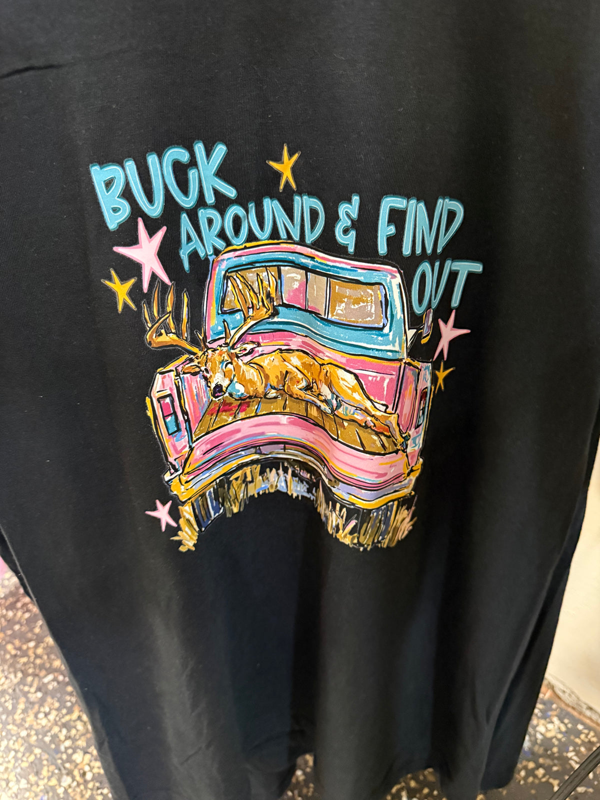 0426 Buck Around & Find Out Shirt